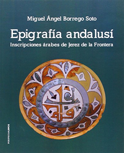 Imagen de archivo de EPIGRAFA ANDALUS a la venta por Librerias Prometeo y Proteo