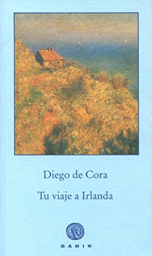 Stock image for Tu viaje a Irlanda (Peque?a Biblioteca Gadir. Autores de hoy.) (Spanish Edition) for sale by SecondSale