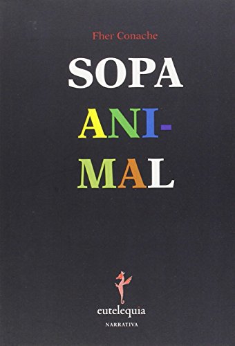 Imagen de archivo de SOPA ANIMAL a la venta por Zilis Select Books