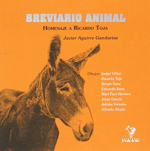 Stock image for BREVIARIO ANIMAL. Homenaje a Ricardo Toja for sale by KALAMO LIBROS, S.L.