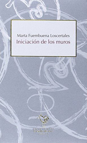 Stock image for INICIACION DE LOS MUROS for sale by KALAMO LIBROS, S.L.