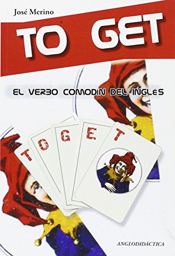 Imagen de archivo de To get, el verbo comodn del ingls a la venta por Agapea Libros