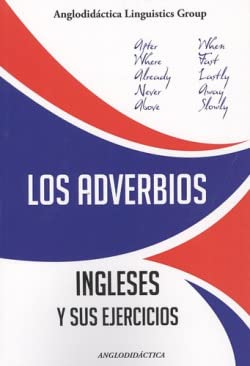 Imagen de archivo de Los adverbios ingleses y sus ejercicios a la venta por Agapea Libros