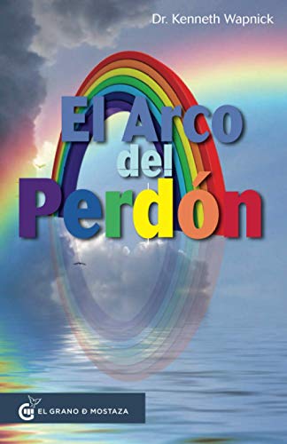 Beispielbild fr El Arco del perdn: La prctica de Un Curso de Milagros zum Verkauf von medimops