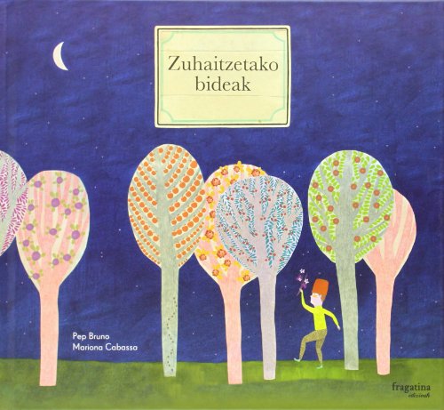 Stock image for Zuhaitzetako bideak for sale by Iridium_Books