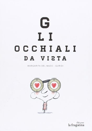 Stock image for Gli occhiali da vista (Italian Edition) for sale by libreriauniversitaria.it