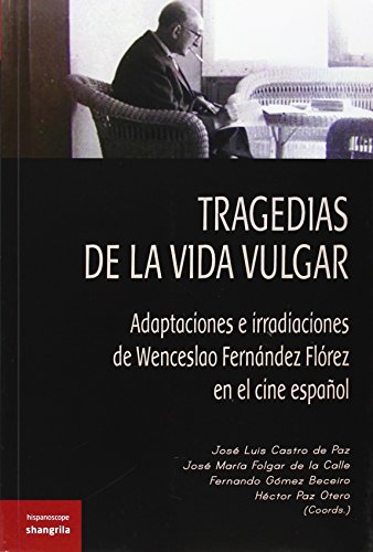 Stock image for Tragedias de la vida vulgar for sale by Mispah books