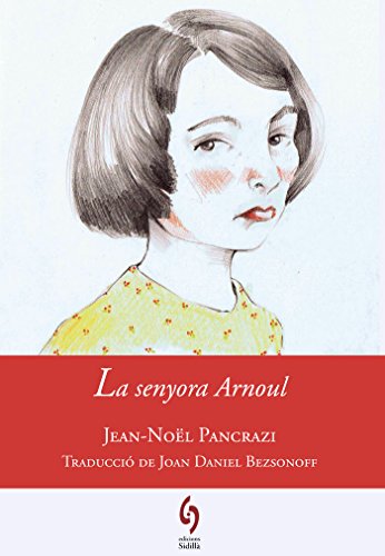 Imagen de archivo de La senyora Arnoul a la venta por El Pergamí Vell