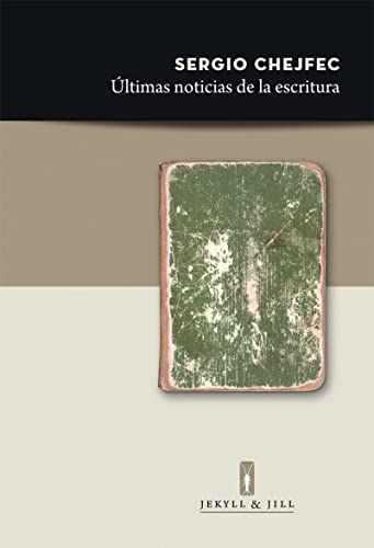 Beispielbild fr ULTIMAS NOTICIAS DE LA ESCRITURA zum Verkauf von Agapea Libros
