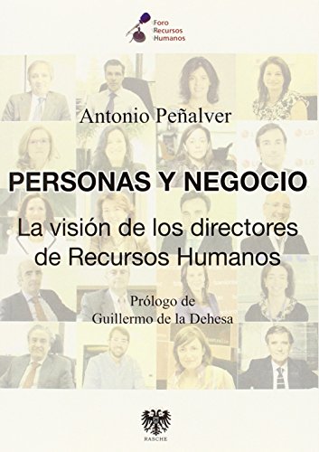 Imagen de archivo de Personas y negocios: La visin de los directores de Recursos Humanos (LITERATURA INFANTIL - Sopa de Libros) a la venta por medimops