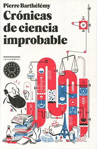 Imagen de archivo de CRNICAS DE CIENCIA IMPROBABLE a la venta por KALAMO LIBROS, S.L.