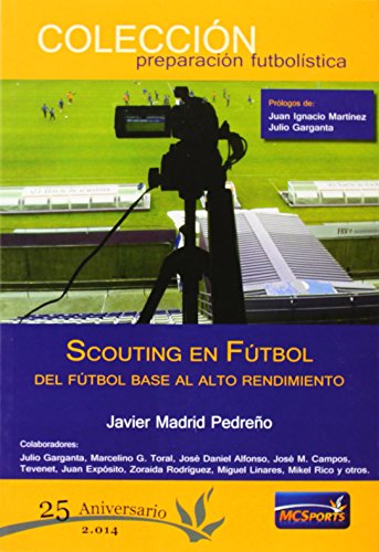 Imagen de archivo de Scouting en Ftbol del ftbol base al alto rendimiento a la venta por LibroUsado CA