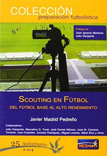 9788494262104: Scouting en ftbol. Del ftbol base al alto rendimiento (Preparacion Futbolistica)