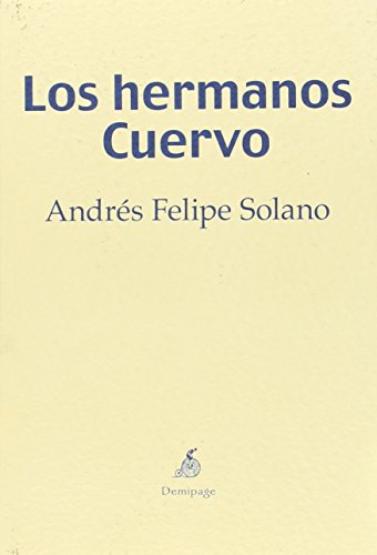 Imagen de archivo de LOS HERMANOS CUERVO a la venta por KALAMO LIBROS, S.L.