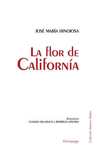 Imagen de archivo de LA FLOR DE CALIFORNA a la venta por Librerias Prometeo y Proteo