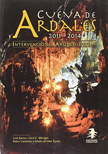 Imagen de archivo de Cueva de Ardarles, 2011-2014. Intervenciones arqueolgicas a la venta por Agapea Libros