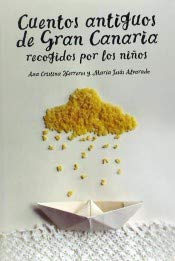 Beispielbild fr CUENTOS ANTIGUOS DE GRAN CANARIA zum Verkauf von Agapea Libros