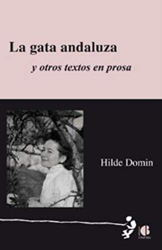 Beispielbild fr GATA ANDALUZA Y OTROS TEXTOS EN PROSA, LA zum Verkauf von Hilando Libros