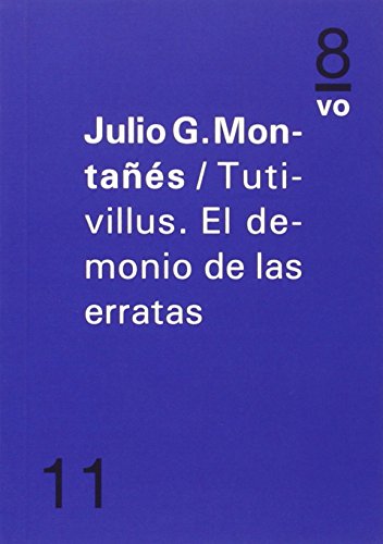 Imagen de archivo de TUTIVILLUS. EL DEMONIO DE LAS ERRATAS a la venta por KALAMO LIBROS, S.L.