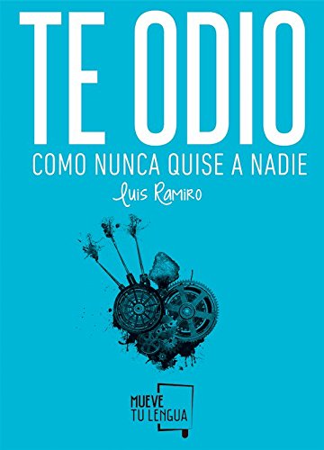 Stock image for Te odio como nunca quise a nadie (Poesa) (Spanish Edition) for sale by ThriftBooks-Atlanta