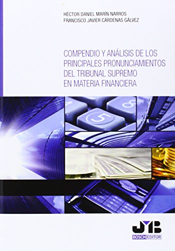 Stock image for Compendio y anlisis de los principales pronunciamientos del Tribunal Supremo en materia financiera for sale by AG Library