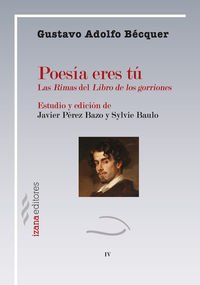 Stock image for Poesa eres t: Las Rimas del Libro de los Gorriones for sale by AG Library