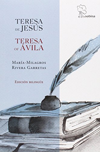 Imagen de archivo de Teresa de Jesus: Teresa of Avila (Infantil y Juvenil) (Serie Una historia verdadera) (Spanish and English Edition) a la venta por HPB-Ruby