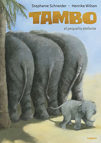 9788494273353: Tambo, el pequeo elefante (Spanish Edition)