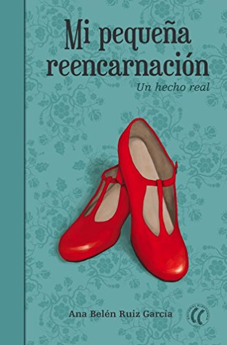 Stock image for MI PEQUEA REENCARNACIN: UN HECHO REAL for sale by KALAMO LIBROS, S.L.