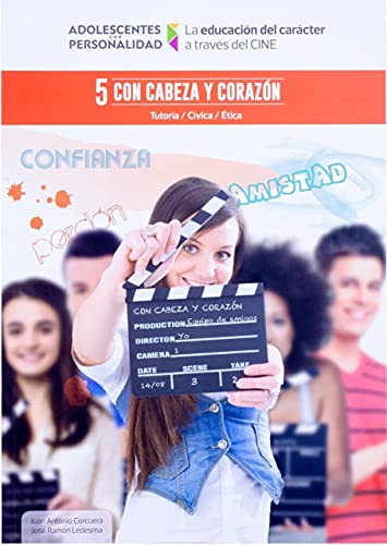 Stock image for Con cabeza y corazn: La educacin del carcter a travs del cine 5 (Adolescentes con Personalidad, Band 5) for sale by medimops