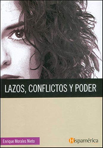 Imagen de archivo de Lazos, conflictos, poder a la venta por Librera Juan Rulfo -FCE Madrid