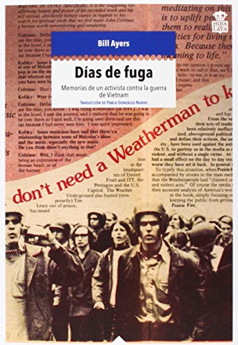 Imagen de archivo de DIAS DE FUGA. Memorias de un activista contra la guerra de Vietnam a la venta por KALAMO LIBROS, S.L.