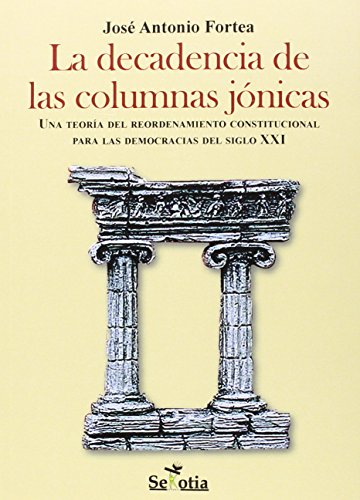 9788494284779: Decadencia de las columnas jnicas (Reflejos De Actualidad)