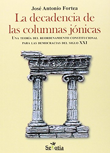 9788494284779: La decadencia de las columnas jnicas