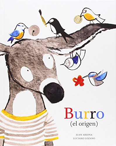 Beispielbild fr Burro (el origen) (Spanish Edition) Arjona Vzquez, Juan zum Verkauf von Iridium_Books