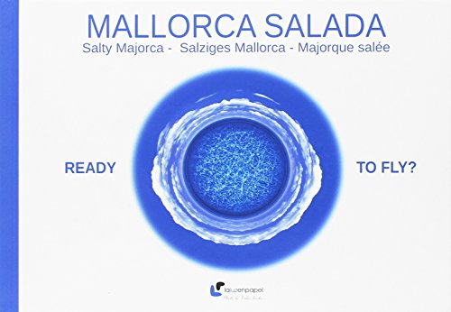 Imagen de archivo de Mallorca Salada. Ready to Fly? a la venta por AG Library