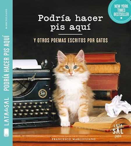 Stock image for Podra hacer pis aqu y otros poemas escritos por gatos for sale by medimops