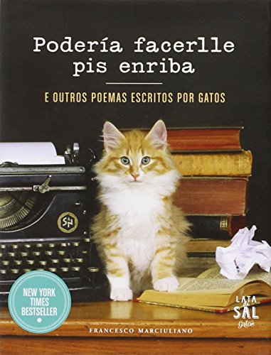 9788494286773: Podera Facerlle Pis Enriba E outros poemas Escritos Por Gatos (GATOS GALLEGO)
