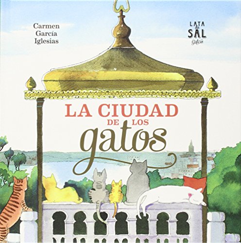 Beispielbild fr La Ciudad de Los Gatos zum Verkauf von medimops