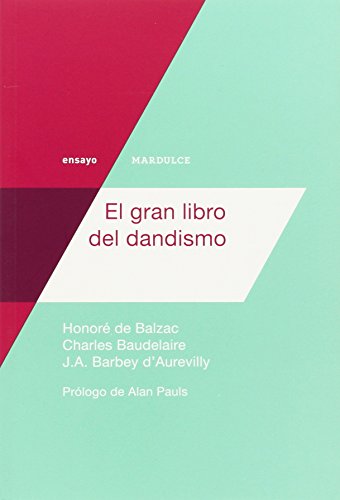 Beispielbild fr EL GRAN LIBRO DEL DANDISMO zum Verkauf von KALAMO LIBROS, S.L.