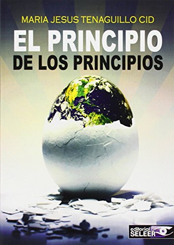 9788494287398: EL PRINCIPIO DE LOS PRINCIPIOS