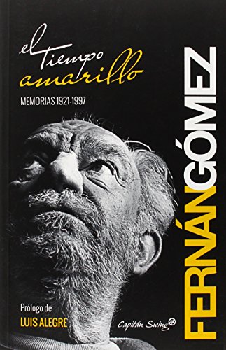 9788494287886: El Tiempo Amarillo: Memorias (1921-1997) (ENTRELINEAS)