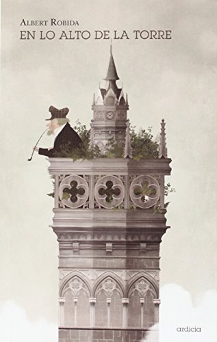 Imagen de archivo de En lo alto de la torre (Spanish Edition) a la venta por ThriftBooks-Atlanta