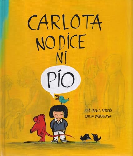 Beispielbild fr Carlota no dice ni Po (Somos8) (Spanish Edition) zum Verkauf von Wizard Books