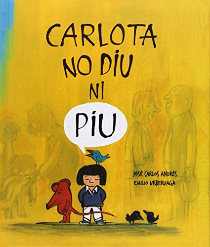 Stock image for Carlota no diu ni piu for sale by medimops