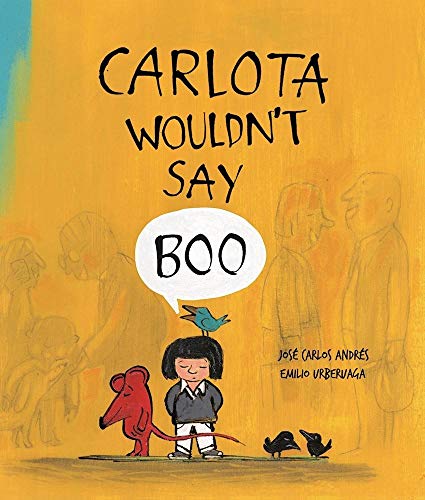 Stock image for Carlota Wouldn't Say Boo for sale by Better World Books