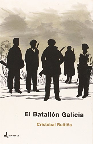 Batallon Galicia, (El)