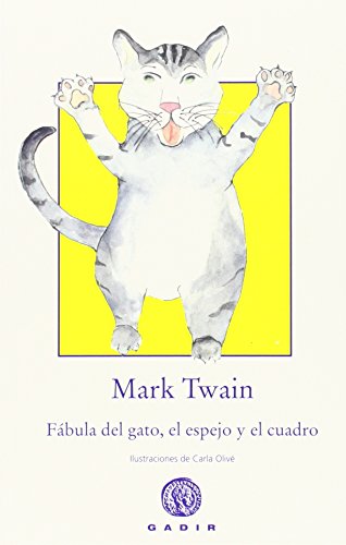 Imagen de archivo de Fbula del gato, el espejo y el cuadro a la venta por AG Library