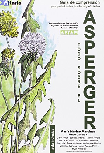 Todo sobre el Asperger : guía de comprensión