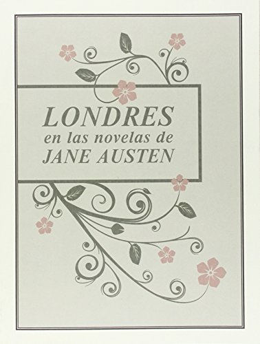 Londres en las novelas de jane austen - Jane Austen